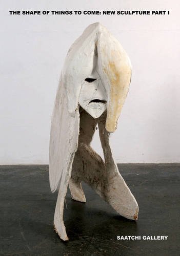 The Shape of Things to Come New Sculpture