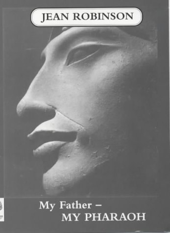 My Father - My Pharaoh