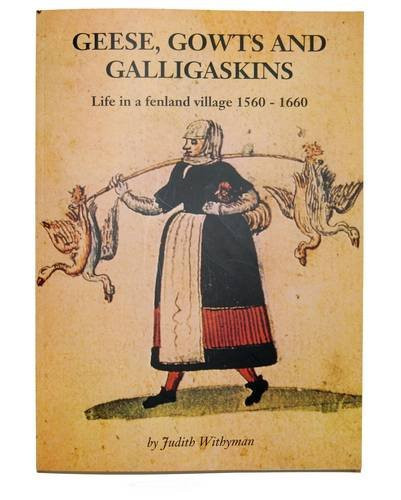 Geese, Gowts and Galligaskins Pinchbeck 1560-1660