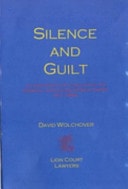Silence and Guilt An Assessment of Case Law on the Criminal Justice and Public Order Act, 1994