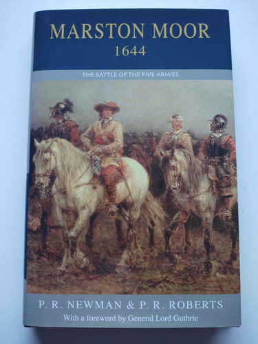 Marston Moor 1644 The Battle of the Five Armies
