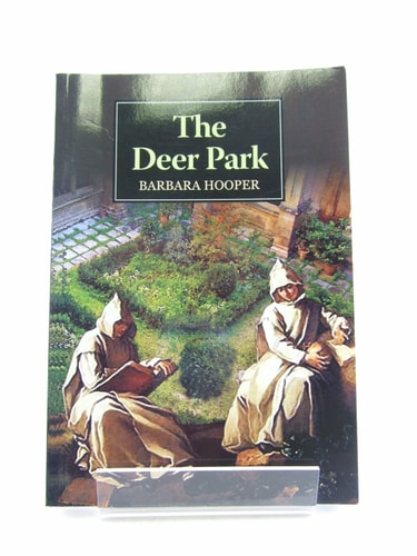 The Deer Park A Story of Displaced Persons in 16th Century England