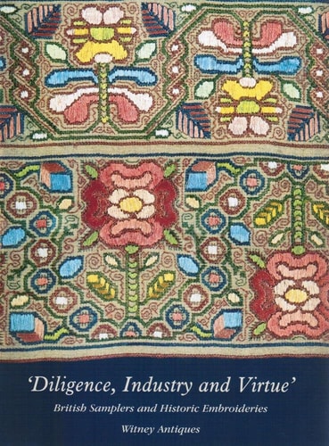 Diligence, Industry and Virtue Exhibition at Witney Antiques