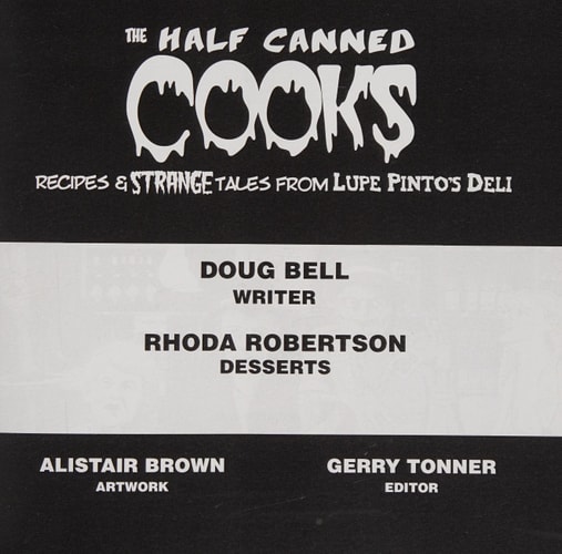 The Half Canned Cooks Recipes & Strange Tales from Lupe Pinto's Deli