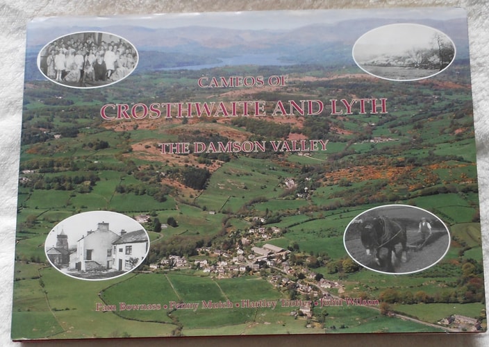 Cameos of Crosthwaite and Lyth The Damson Valley