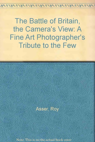 Battle of Britain, the Camera's View