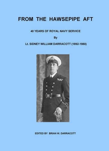 From the Hawsepipe Aft 40 Years of Royal Navy Service