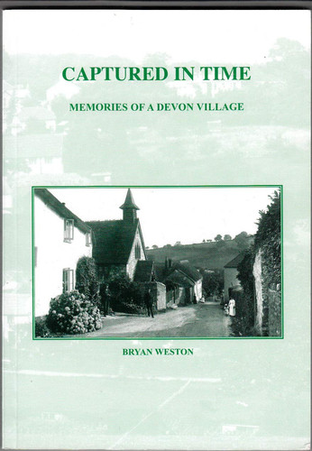 Captured in Time Memories of a Devon Village
