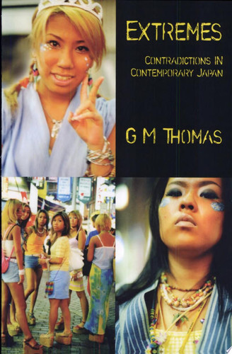Extremes Contradictions in Contemporary Japan