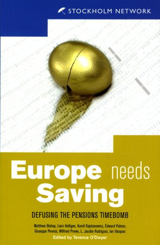 Europe Needs Saving Defusing the Pensions Time Bomb