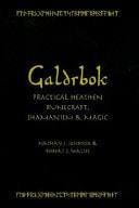 Galdrbok Practical Heathen Runecraft, Shamanism and Magic