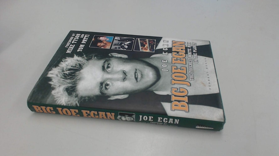Big Joe Egan The Toughest White Man on the Planet