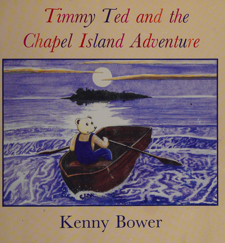 Timmy Ted and the Chapel Island Adventure