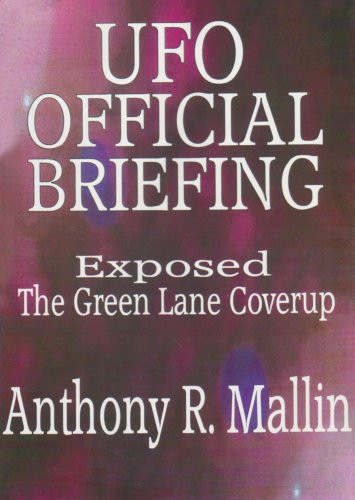 UFO Official Briefing The Green Lane Cover-Up