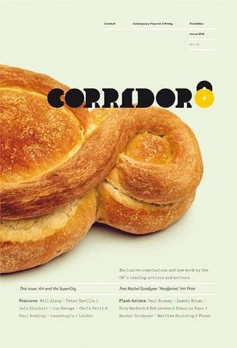 Corridor 8 Issue 1 Art and the SuperCity 2009 Bread