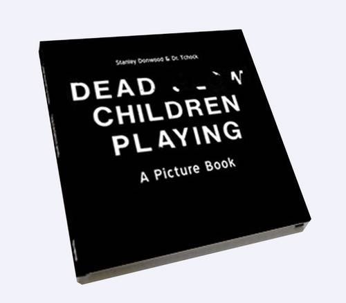 Dead Children Playing Paintings, Prints Etc., 1996-2006