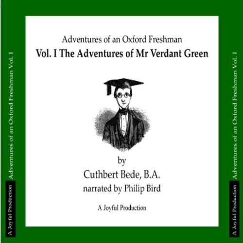 The Adventures of Mr. Verdant Green (Adventures of an Oxford Freshman)