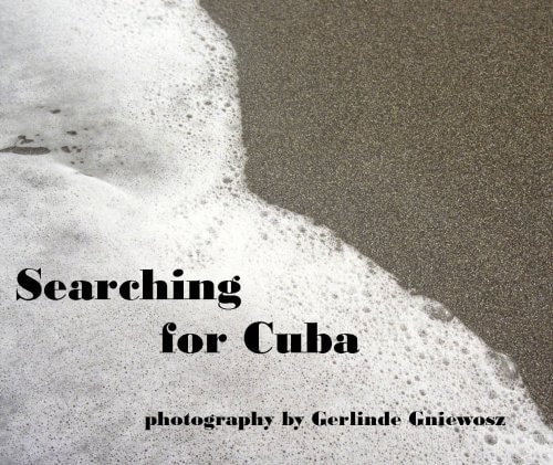 Searching for Cuba Photography
