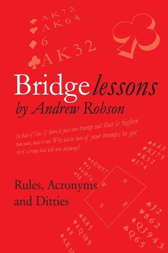 Bridge Lessons Rules, Acronyms and Ditties