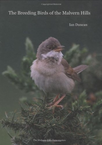 The Breeding Birds of the Malvern Hills