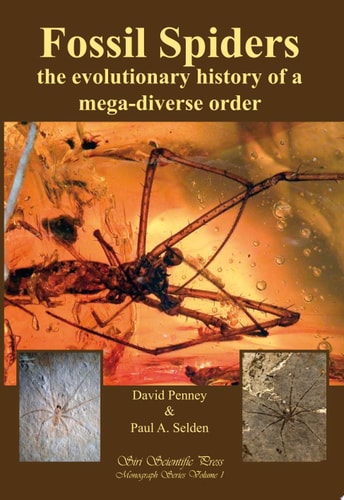 Fossil Spiders The Evolutionary History of a Mega-diverse Order