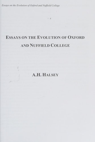 Essays on the Evolution of Oxford and Nuffield College
