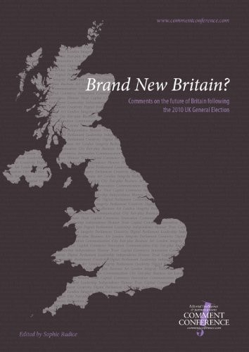 Brand New Britain? Comments on the Future of Britain Following the 2010 UK General Election