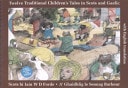 Twelve traditional children's tales in Scots and Gaelic with English translation