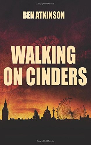 Walking on Cinders