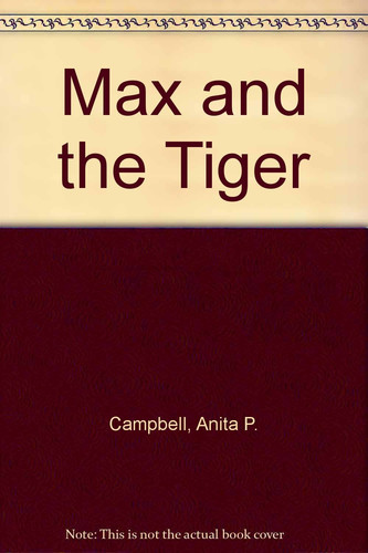 Max and the Tiger