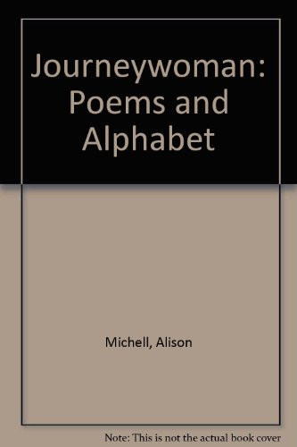 Journeywoman Poems and Alphabet