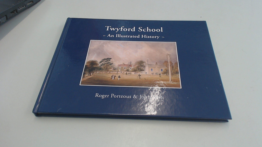 Twyford School An Illustrated History