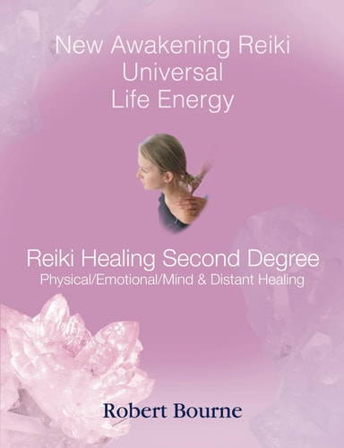 Reiki Healing Second Degree New Awakening System