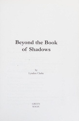 Beyond the Book of Shadows