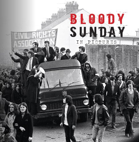 Bloody Sunday in Pictures