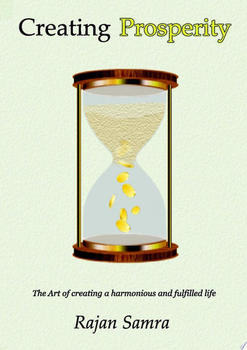 Creating Prosperity - The Path of Abundance