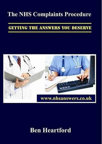 The NHS Complaints Procedure: Getting the Answers You Deserve