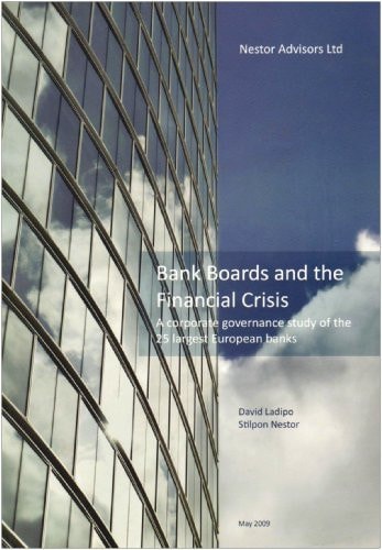Bank Boards and the Financial Crisis A Corporate Governance Study of the 25 Largest European Banks