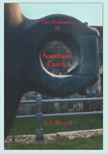 The Ordnance of Southsea Castle