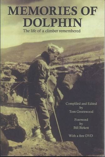 Memories of Dolphin The Life of a Climber Remembered
