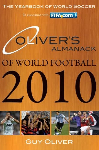 Oliver's Almanack of World Football 2010: The Yearbook of World Soccer