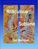 -from the Ridiculous to The- Sublime