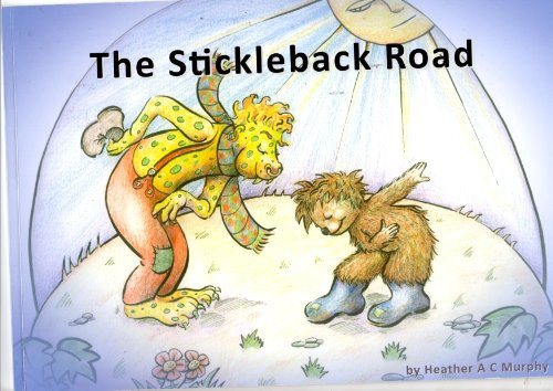 The Stickleback Road