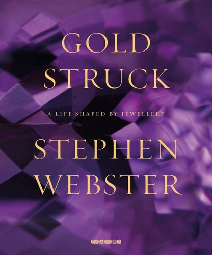 Goldstruck: a Life Shaped by Jewellery