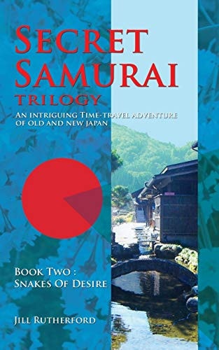 Secret Samurai Trilogy Book Two, Snakes of Desire