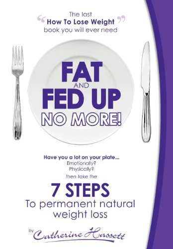 Fat and Fed Up, No More!