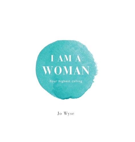 I Am a Woman Your Highest Calling