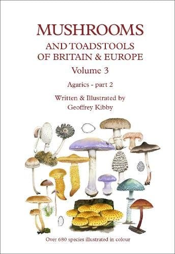 Mushrooms and Toadstools of Britain & Europe Agarics