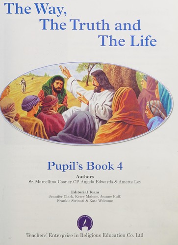 The Way, the Truth and the Life Pupil's book