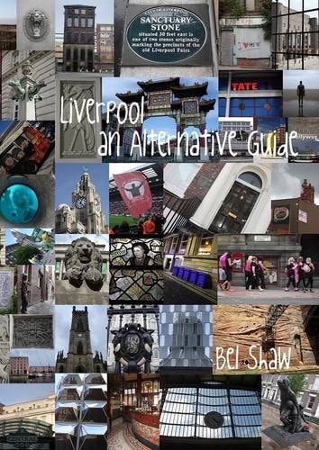 Liverpool An Alternative Guide